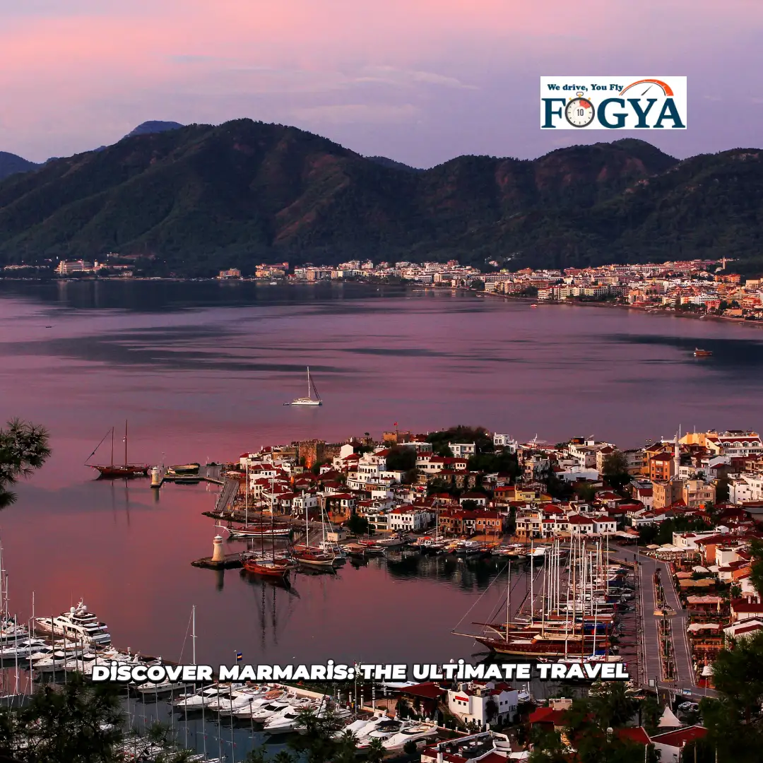 Discover Marmaris: The Ultimate Travel Guide to Turkey’s Coastal Gem