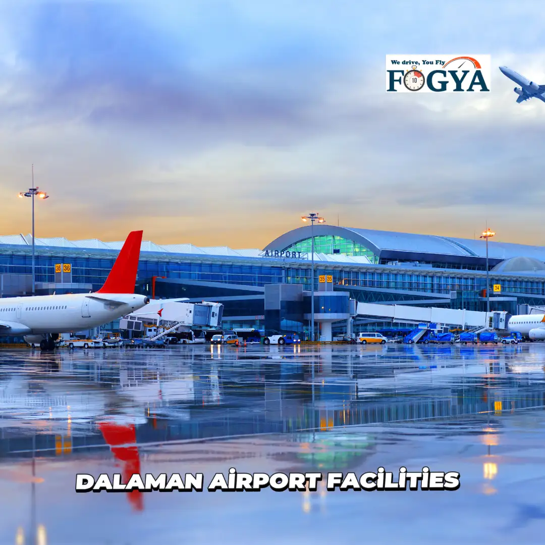 Dalaman Airport Facilities and Opportunities